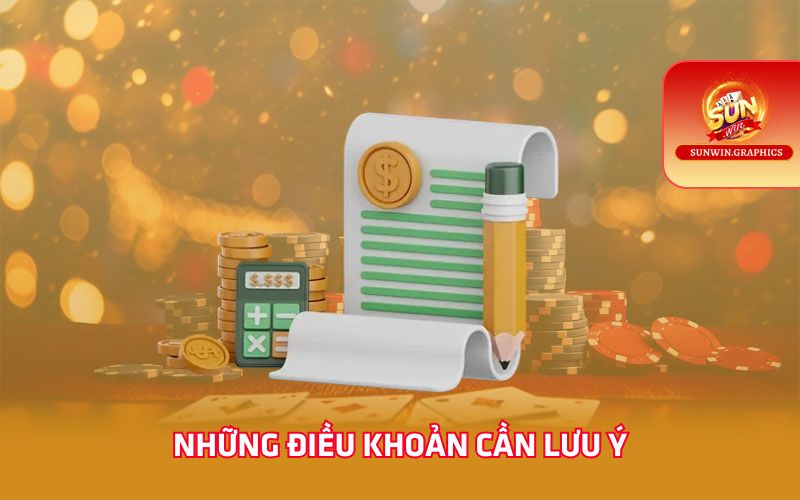 Những điều khoản cần lưu ý