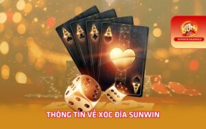 Thông tin về xóc đĩa Sunwin